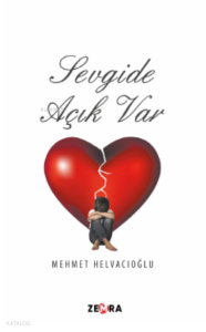 Sevgide Açık Var