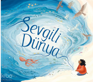 Sevgili Dünya