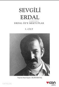 Sevgili Erdal; Erdal Öz'e Mektuplar
