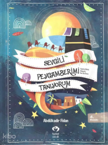 Sevgili Peygamberimi Tanıyorum