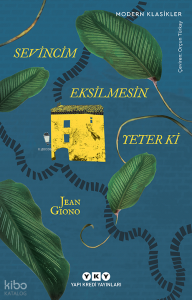 Sevincim Eksilmesin Yeter ki