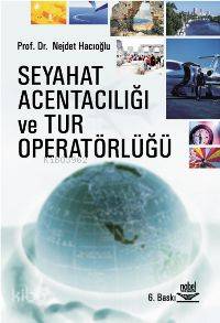 Seyahat Acentacılığı ve Tur Operatörlüğü 