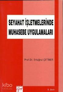 Seyahat İşletmelerinde Muhasebe Uygulamaları