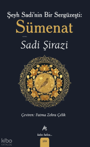 Şeyh Sadi'nin Bir Sergüzeşti: Sümenat