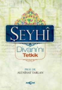 Şeyhi Divanı’nı Tetkik