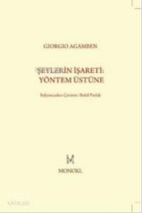 Şeylerin İşareti: Yöntem Üstüne