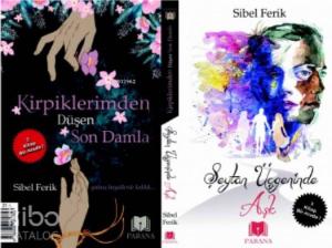 Şeytan Üçgeninde Aşk / Kirpiklerimden Düşen Son Damla; İki Kitap Bir Arada
