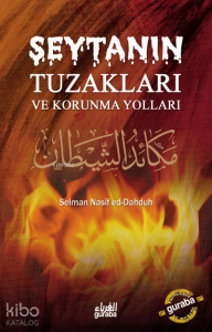 Şeytanın Tuzakları ve Korunma Yolları