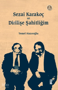 Sezai Karakoç ve Dirilişe Şahitliğim