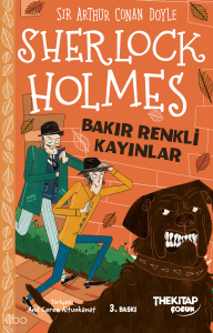 Sherlock Holmes ;Bakır Renkli Kayınlar