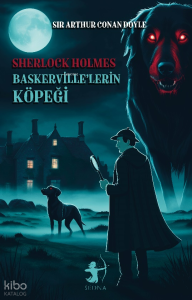 Sherlock Holmes Baskerville’lerin Köpeği