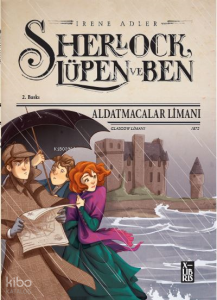 Sherlock Lüpen ve Ben - Aldatmacalar Limanı