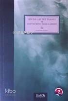 Şia'da Gaybet İnancı ve Gaip On İkinci İmam El-Mehdi