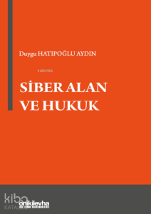 Siber Alan ve Hukuk