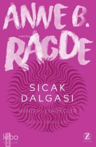 Sıcak Dalgası; Neshov Üçlemesi 3.Kitap