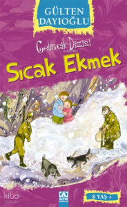 Sıcak Ekmek; Gelincik Dizisi