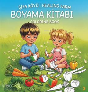 Şifa Köyü - Healing Farm: Boyama Kitabı - Coloring Book