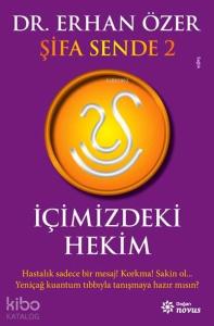 Şifa Sende 2 - İçimizdeki Hekim