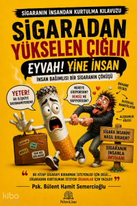 Sigaradan Yükselen Çığlık