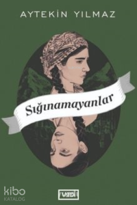 Sığınamayanlar