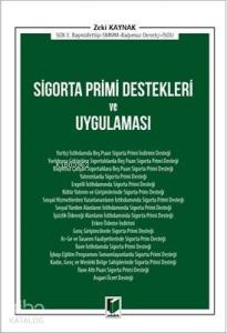 Sigorta Primi Destekleri ve Uygulaması