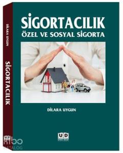 Sigortacılık; Özel ve Sosyal Sigorta