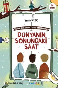 Sihirli Bastonun  Tuhaf Maceralaı 1; Sonundaki Saat