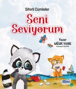 Sihirli Cümleler: Seni Seviyorum