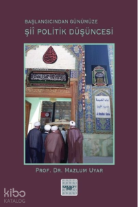 Şii Politik Düşüncesi  (Başlangıcından Günümüze)