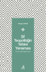 Şiî Teopolitiğin Tefsire Yansıması