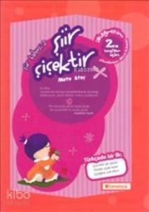 Şiir Çiçektir 2. Sınıf