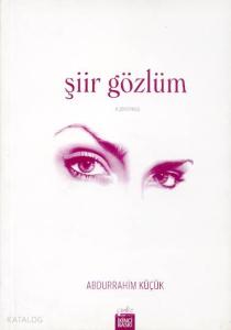 Şiir Gözlüm