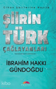 Şiirin Türk Çağlayanları - Cihan Şairlerine Nazire