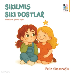Sıkılmış Sıkı Dostlar