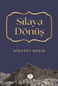 Sılaya Dönüş