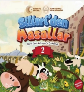 Silivri’den Masallar 2;Kalpten Kalbe Masallar