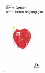 Şimdi Bütün Başlangıçlar