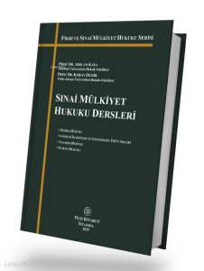 Sınai Mülkiyet Hukuku Dersleri (Ciltli)