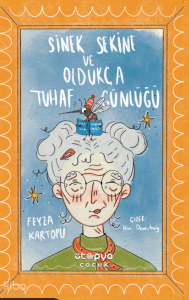 Sinek Sekine ve Oldukça Tuhaf Günlüğü