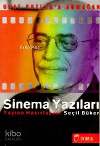 Sinema Yazıları; Onat Kutlar'a Armağan