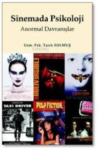 Sinemada Psikoloji; Anormal Davranışlar