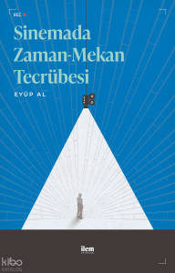Sinemada Zaman-Mekan Tecrübesi