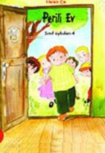 Sınıf Öyküleri 2 - Perili Ev