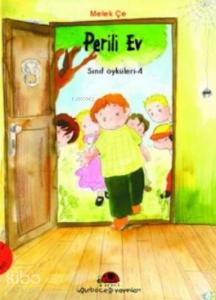 Sınıf Öyküleri 2 - Perili Ev