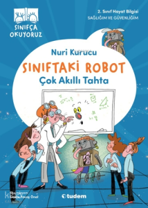 Sınıfça Okuyoruz - Sınıftaki Robot: Çok Akıllı Tahta