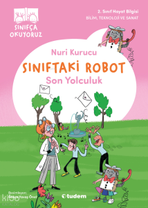 Sınıftaki Robot - Son Yolculuk