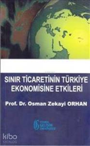 Sınır Ticaretinin Türkiye Ekonomisine Etkileri