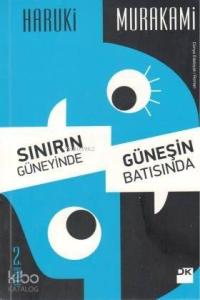 Sınırın Güneyinde, Güneşin Batısında