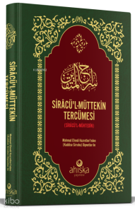 Sirac'ül-Müttekin Tercümesi (Ciltli)