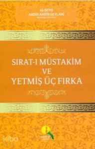 Sırat- ı Müstakim ve Yetmiş Üç Fırka